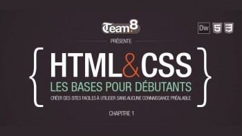 Tutoriel HTML CSS les bases du code pour débutant