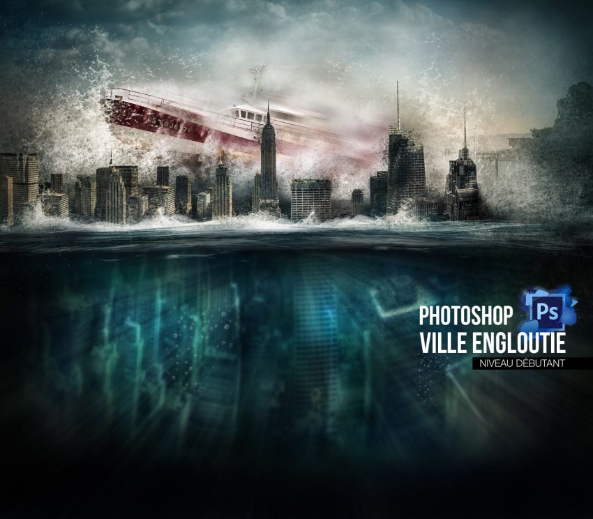 tuto ville engloutie compositing photoshop