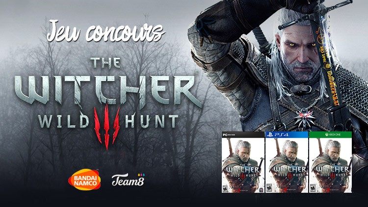 3 jeux The Witcher 3 à gagner avec Bandai Namco et Team8