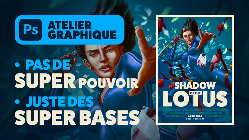 Création d'une affiche de A à Z : du Digital Painting au DESIGN graphique